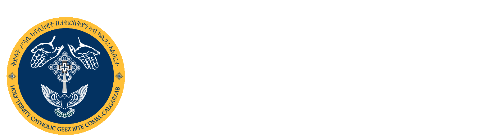 HOLY TRINITY CATHOLIC GEEZ RITE Community
